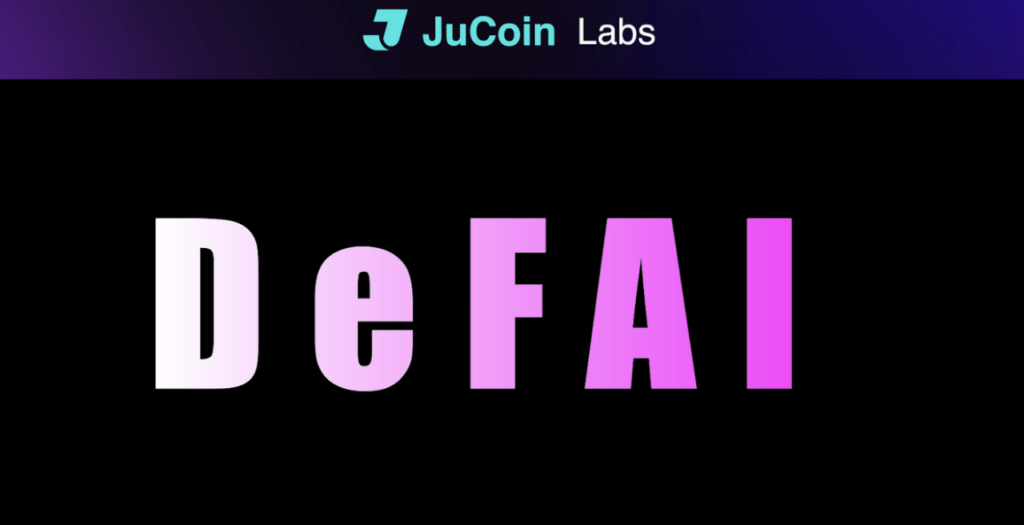 JuCoin Labs 投研報告：DeFAI